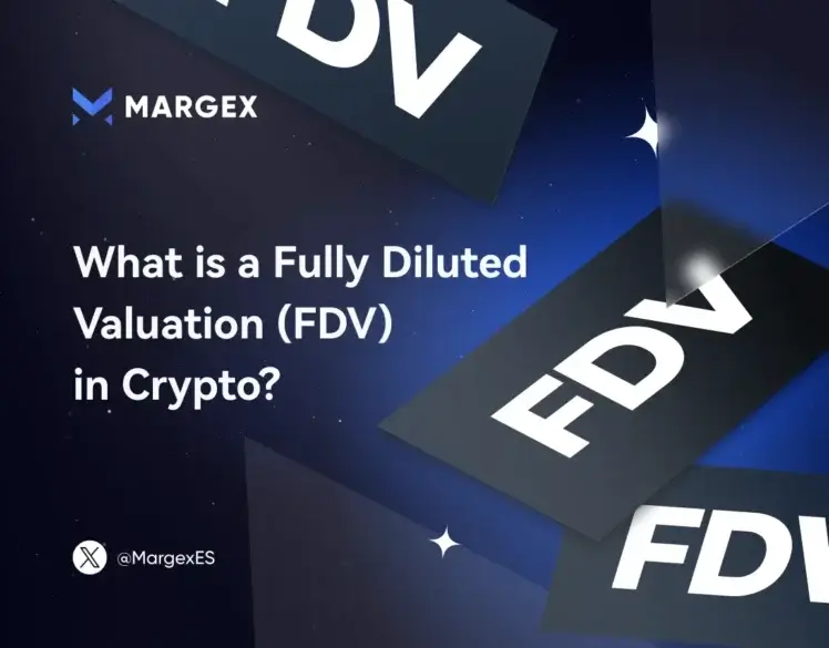 ¿Qué es una valoración totalmente diluida (FDV) en cripto?